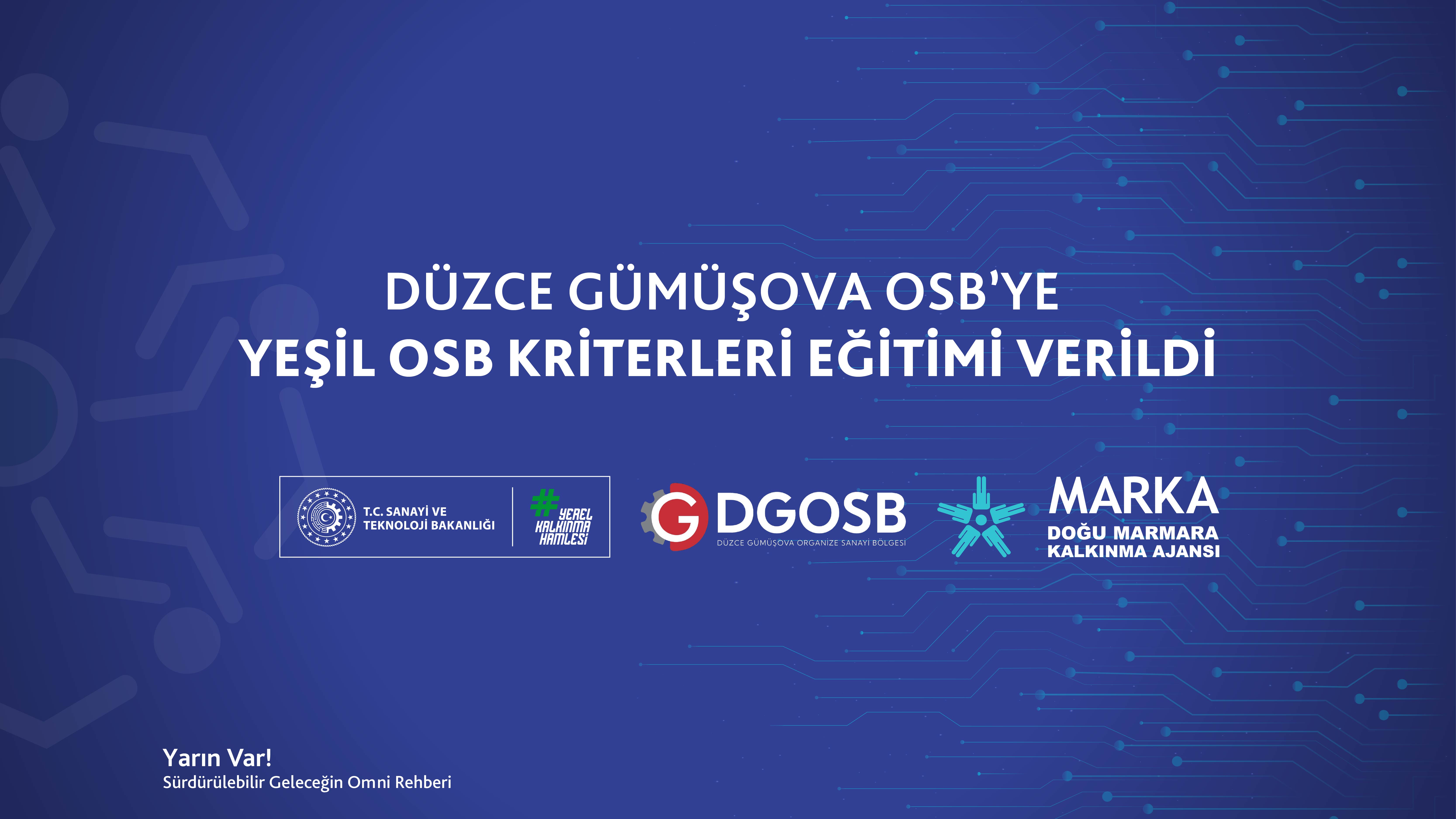 Düzce Gümüşova OSB’ye Yeşil OSB Kriterleri Eğitimi Verildi